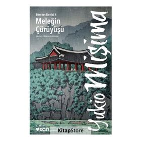 MELEĞIN ÇÜRÜYÜŞÜ - YUKIO MIŞIMA