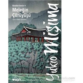 MELEĞIN ÇÜRÜYÜŞÜ - YUKIO MIŞIMA