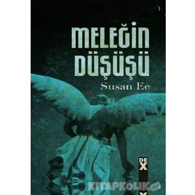 Meleğin Düşüşü 1 - Susan Ee
