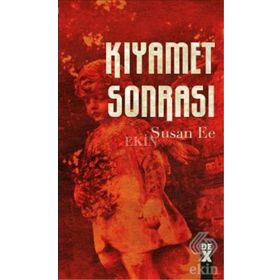 Meleğin Düşüşü 2 - Kıyamet Sonrası - Susan Ee