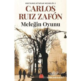 MELEĞİN OYUNU - CARLOS RUIZ ZAFON