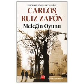 MELEĞİN OYUNU - CARLOS RUIZ ZAFON