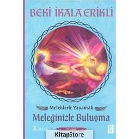 Meleğinizle Buluşma - Beki İkala Erikli