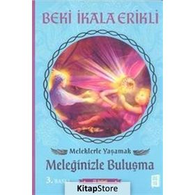 Meleğinizle Buluşma - Beki İkala Erikli