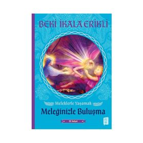 Meleğinizle Buluşma - Beki İkala Erikli