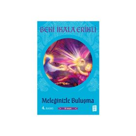 Meleğinizle Buluşma - Beki İkala Erikli