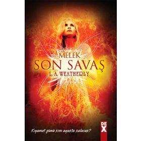 MELEK 3 - SON SAVAŞ - L. A. WEATHERLY