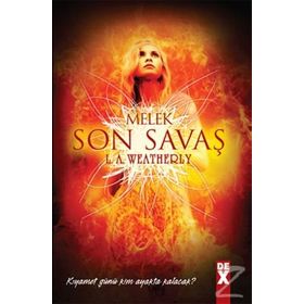MELEK 3 - SON SAVAŞ - L. A. WEATHERLY
