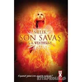 MELEK 3 - SON SAVAŞ - L. A. WEATHERLY
