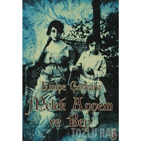 MELEK ANNEM VE BEN - EMINE ÇAYKARA