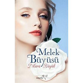 Melek Büyüsü Dilara Büyük