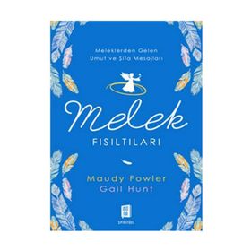 Melek Fısıltıları - Maudy Fowler Gail Hunt