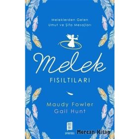 Melek Fısıltıları - Maudy Fowler Gail Hunt