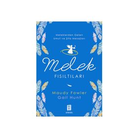 Melek Fısıltıları - Maudy Fowler Gail Hunt