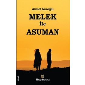 Melek ile Asuman - Ahmet Nuroğlu