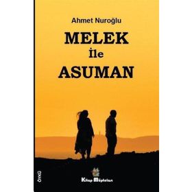 Melek ile Asuman - Ahmet Nuroğlu