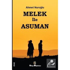 Melek ile Asuman - Ahmet Nuroğlu