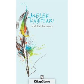 Melek Kayıtları - Abdullah Harmancı