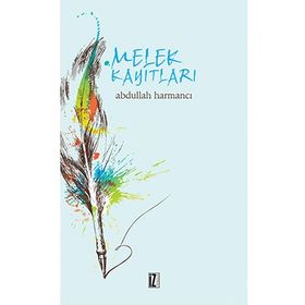 Melek Kayıtları - Abdullah Harmancı