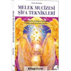 Melek Mucizesi Şifa Teknikleri - Esin Kumlu