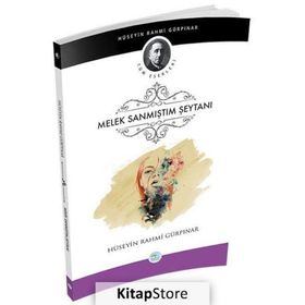 Melek Sanmıştım Şeytanı - Hüseyin Rahmi Gürpınar
