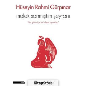 Melek Sanmıştım Şeytanı - Hüseyin Rahmi Gürpınar