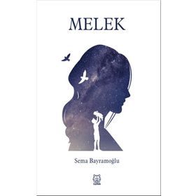 Melek - Sema Bayramoğlu