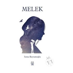 Melek - Sema Bayramoğlu