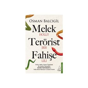 Melek Terörist Fahişe Destek Yayınları