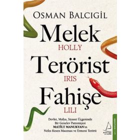 Melek Terörist Fahişe Destek Yayınları
