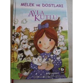 MELEK VE DOSTLARI (CILTLI) - AYLA KUTLU