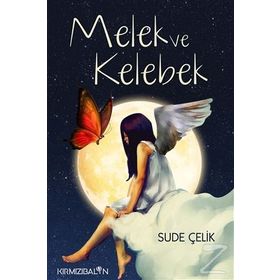 Melek ve Kelebek - Sude Çelik