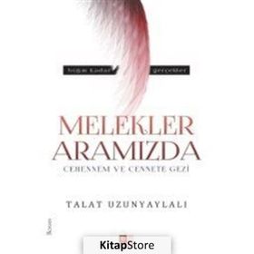 Melekler Aramızda - Talat Uzunyaylalı