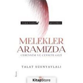 Melekler Aramızda - Talat Uzunyaylalı