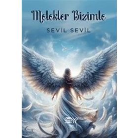 Melekler Bizimle - Selestia Hülya Karayel