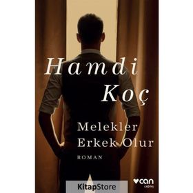 Melekler Erkek Olur - Hamdi Koç