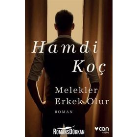 Melekler Erkek Olur - Hamdi Koç