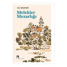 Melekler Mezarlığı - Ali Başhan