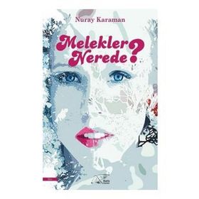 Melekler Nerede? - Nuray Karaman