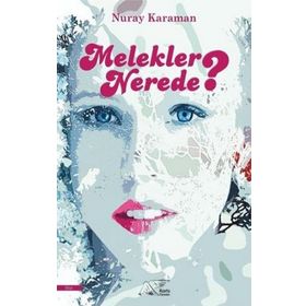 Melekler Nerede? - Nuray Karaman