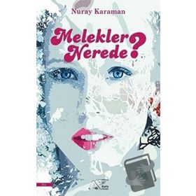 Melekler Nerede? - Nuray Karaman