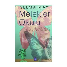 MELEKLER OKULU - SELMA MAY