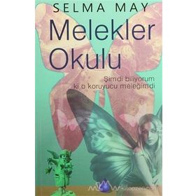 MELEKLER OKULU - SELMA MAY