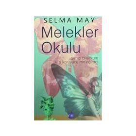MELEKLER OKULU - SELMA MAY