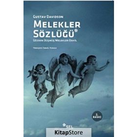 MELEKLER SÖZLÜĞÜ GÖZDEN DÜŞMÜŞ MELEKLER DAHIL - GUSTAV DAVIDSON