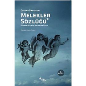 MELEKLER SÖZLÜĞÜ GÖZDEN DÜŞMÜŞ MELEKLER DAHIL - GUSTAV DAVIDSON