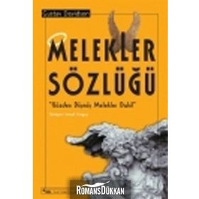 MELEKLER SÖZLÜĞÜ GÖZDEN DÜŞMÜŞ MELEKLER DAHIL - GUSTAV DAVIDSON