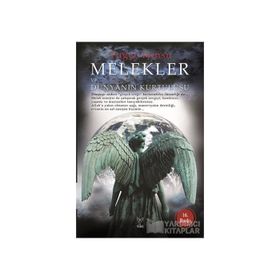 MELEKLER VE DÜNYANIN KURTULUŞU - TUĞÇE IŞINSU