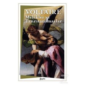 Melekler ve Tanrıtanımazlar - François Marie Arouet Voltaire