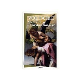 Melekler ve Tanrıtanımazlar - François Marie Arouet Voltaire